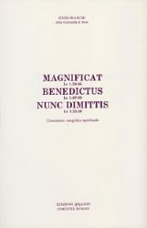 Ler mais: Magnificat, Benedictus, Nunc dimittis